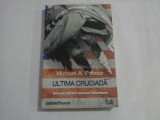 ULTIMA CRUCIADA Americanism versus Islamism - Michael A. Palmer