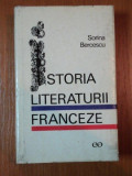 ISTORIA LITERATURII FRANCEZE-SORINA BERCESCU BUCURESTI 1970