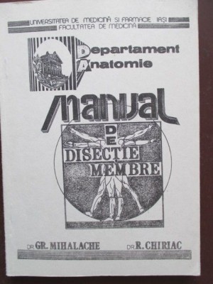 Manual de disectie membre-Gr.Mihalache,R.Chiriac foto