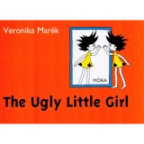 The Ugly Little Girl - Mar&eacute;k Veronika