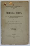 ARHEOLOGIA BIBLICA de C. CHIRICESCU , 1903 *MINIMA UZURA