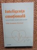 Inteligenta emotionala (Cum sa invatam sa gestionam emotiile) - Pablo Fernandez-Berrocal