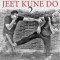 Jun Fan Gung Fu-Seeking the Path of Jeet Kune Do 2: Volume 2