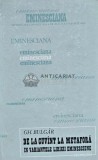 De la cuvant la metafora in variantele liricii eminesciene - 1975 - GH. Bulgar (E216), Junimea