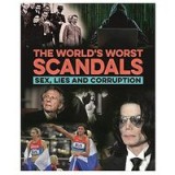 World&#039;s Worst Scandals