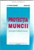 Protectia muncii. Manual pentru invatamantul universitar - Alexandru Darabont, Stefan Pece