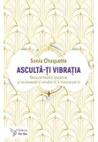 Asculta-ti vibratia - Sonia Choquette - For You