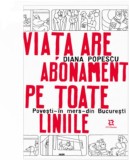 Viata are abonament pe toate liniile, ZYX Books (DGV DIGIT AL PRODUCTION)