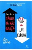 Inca o sageata razleata a lui Cupidon