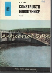 Constructii Hidrotehnice - N. G. Ioan - Tiraj: 1470 De Exemplare foto