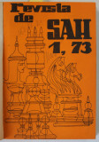 REVISTA DE SAH , ORGAN AL FEDERATIEI ROMANE DE SAH , COLEGAT DE 24 NUMERE SUCCESIVE , IANUARIE 1973 - DECEMBRIE 1974