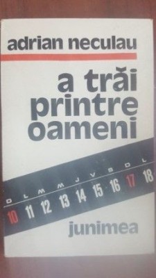 A trai printre oameni- Adrian Neculau foto