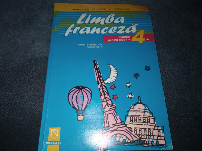 JANETA RAMONA CRISTOFIR LIMBA FRANCEZA MANUAL PENTRU CLASA A IV A 2006