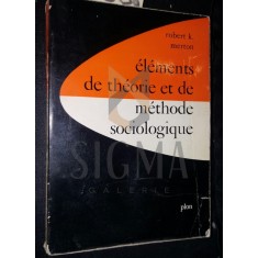 ELEMENTS DE THEORIE ET DE METHODE SOCIOLOGIQUE