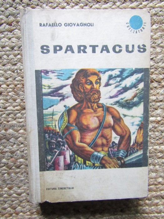 SPARTACUS-RAFAELLO GIOVAGNOLI (EDITIE CARTONATA)