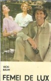 Femei de lux - Vicki Baum