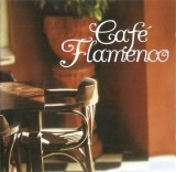 Unknown Artist - Caf&eacute; Flamenco, CD