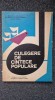 CULEGERE DE CANTECE POPULARE - Vasilescu-Liman