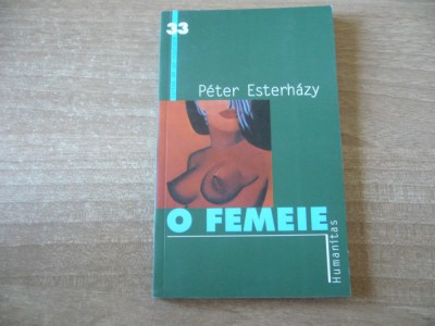 Peter Esterhazy - O femeie foto