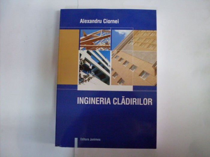 Ingineria Cladirilor - Alexandru Ciornei , 20505