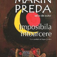Imposibila intoarcere - Marin Preda