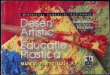 DESEN ARTISTIC SI EDUCATIE PLASTICA. MANUAL PENTRU CLASA A V-A-NICOLAE FILOTEANU, DOINA MARIAN-347275