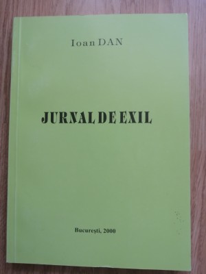 Jurnal de exil - Ioan Dan, 2000 foto