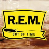 Out Of Time | R.E.M., Polydor Records