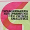 Dezagregarea sub presiune in chimia analitica - 1988 - Corneliu I. Manoliu (D217)