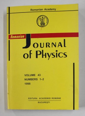 ROMANIAN JOURNAL OF PHYSICS , VOLUME 43, NUMBERS 1 - 2 , 1998 foto