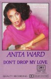 Anita Ward - Don't Drop My Love, Caseta audio