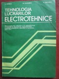 Tehnologia lucrarilor electrotehnice-C.Popescu,M.Huhulescu, D.Simulescu