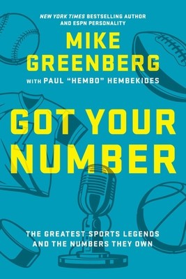 Got Your Number: The Greatest Sports Legends and the Numbers They Own foto