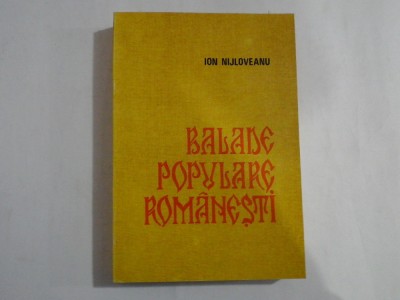 BALADE POPULARE ROMANESTI - ION NIJLOVEANU foto