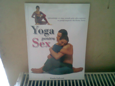 YOGA PENTRU SEX - VIMLA LALVANI foto