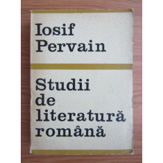 Iosif Pervain - Studii de literatura romana