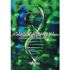 Genetica Umana - Eusebiu Vlad Gorduza, Cristina Rusu, Mona Corina Buhusi