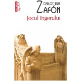Jocul ingerului (editie de buzunar), Carlos Ruiz Zaf?n, Polirom