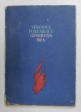 VERONICA PORUMBACU - GENERATIA MEA - versuri , COPERTA SI SUPRACOPERTA de JULES PERAHIM , 1955