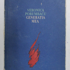 VERONICA PORUMBACU - GENERATIA MEA - versuri , COPERTA SI SUPRACOPERTA de JULES PERAHIM , 1955