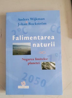 Anders Wijkman - Falimentarea naturii foto