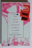 THE STORY OF THE TREASURE SEEKERS by E. NESBIT , 2013 *PREZINTA HALOURI DE APA