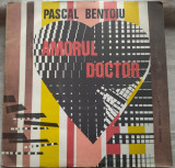 DISC 2LP VINYL: PASCAL BENTOIU - AMORUL DOCTOR (Rec.&#039;83) 1988 ST-ECE 03348/03349, VINIL, Clasica