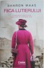 Fiica luiterului - Sharon Maas - Roman | Carte beletristica