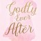 Godly Ever After