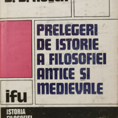 Prelegeri de istorie a filosofiei antice si medievale - D. D. Rosca