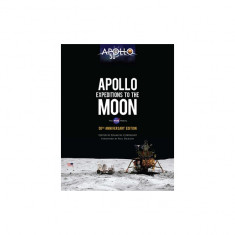 Apollo Expeditions to the Moon: The NASA History 50th Anniversary Edition