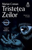 Tristetea Zeilor, Nemira