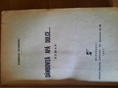 DAMBOVITA, APA DULCE de DAMIAN STANOIU &amp;ndash; PRINCEPS (1941) foto