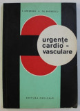 URGENTE CARDIO - VASCULARE de T . GHITESCU si TH. SAFIRESCU , 1973